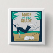 Made in the Shade Button (Vorderseite)