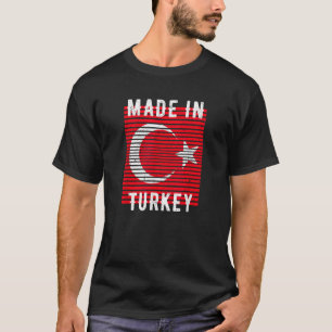 Made in Turkey Turk Zuhause Country Heimat Flag Re T-Shirt