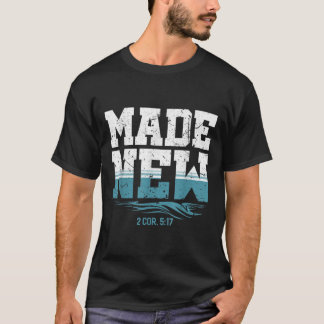 Made New Baptism Shirt Christian Shirts For Youth