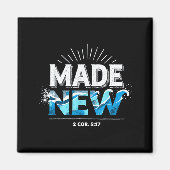 Made New Baptized Baptism  Magnet (Vorne)