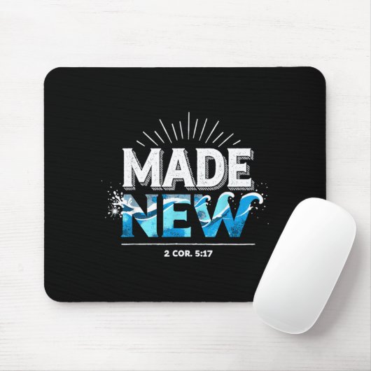 Made New Baptized Baptism  Mousepad (Mit Mouse)