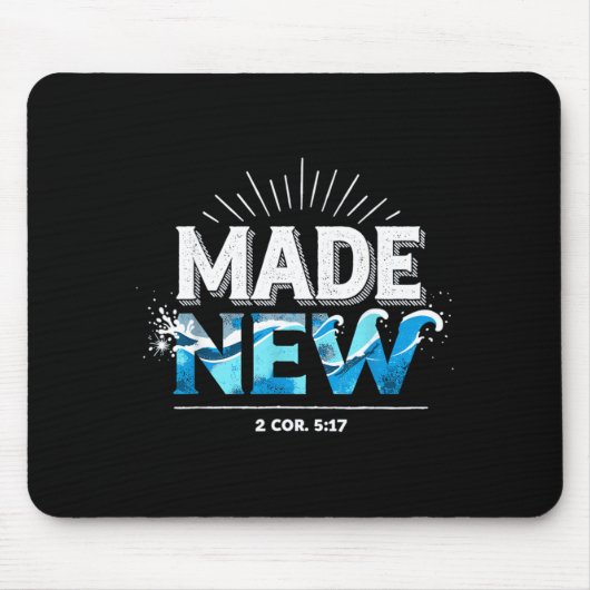Made New Baptized Baptism  Mousepad (Vorne)