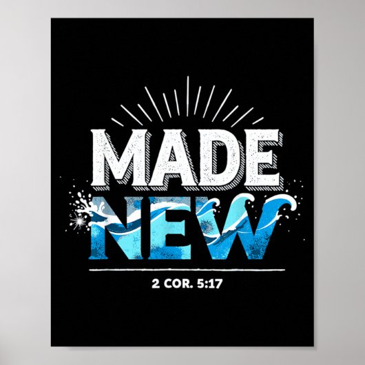 Made New Baptized Baptism  Poster (Vorne)