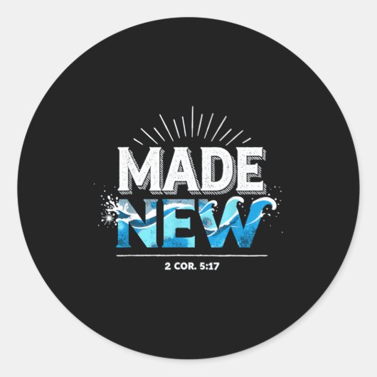 Made New Baptized Baptism  Runder Aufkleber (Vorderseite)