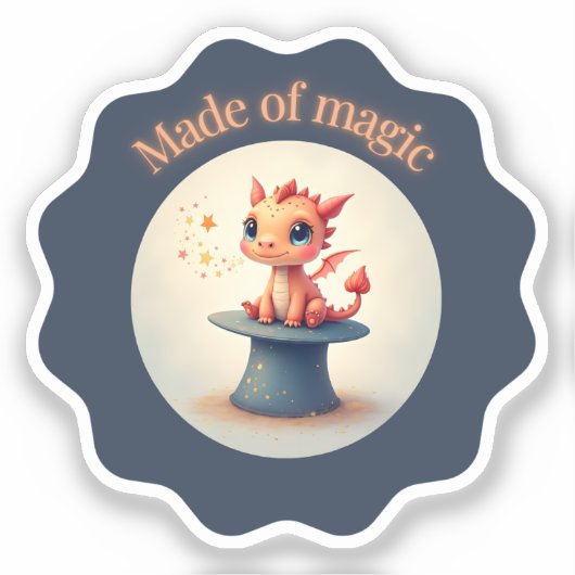 Made of Magic - Niedlich Dragon Sticker (Vorderseite)
