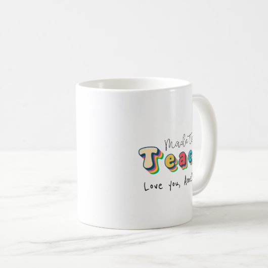 Made to Teach - Retro Rainbow Teacher witzig Kaffeetasse (VorderseiteRechts)