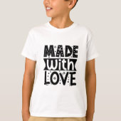 Made with Liebe T-Shirt (Vorderseite)