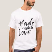 Made with Liebe T-Shirt (Vorderseite)