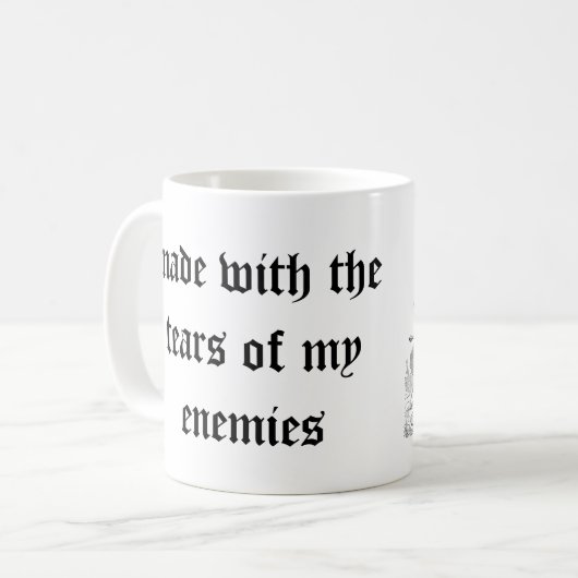 Made with the Tars of My Enemies - Ritter Kaffeetasse (Vorderseite Links)