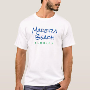 Madeira Beach Florida T - Shirt