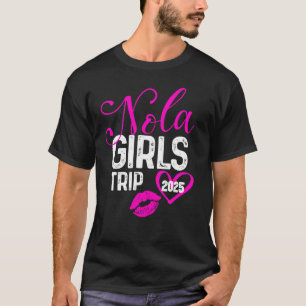 Mädels Reise Nola 2025 Shirts Urlaub Wochenende Ge