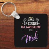 Madi Natürlich bin ich Phantastisch Schlüsselanhänger (Vorderseite)