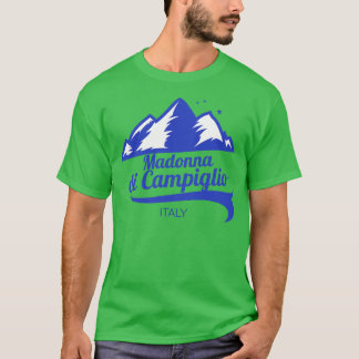 Madonna di Campiglio Ski Italien 1 T-Shirt