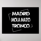 "MADRID MOLA MAZO TRONCO". Retro EGB Años 80. Poster (Vorne)