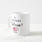 Madrina Coffee Mugs 2024 Quieres Ser Mi Madrina Kaffeetasse (Vorderseite Links)