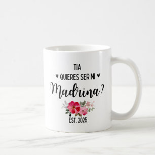 Madrina Coffee Mugs 2025 Quieres Ser Mi Madrina Kaffeetasse