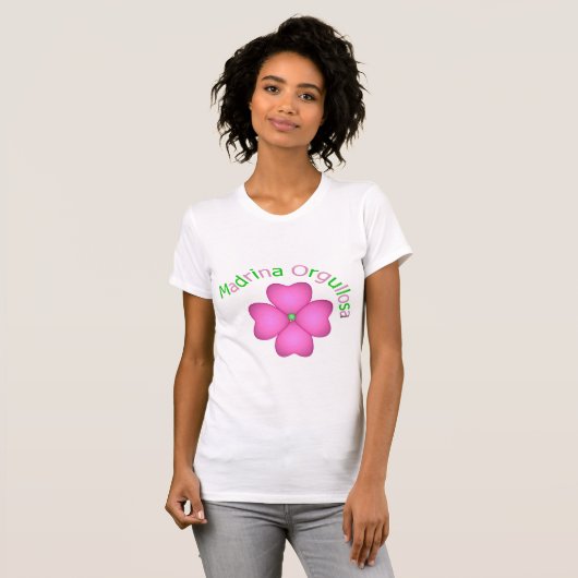 Madrina Orgullosa T-Shirt (Vorne ganz)