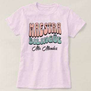 Maestra Bilingüe Individuelle Name Spanischer Lehr T-Shirt
