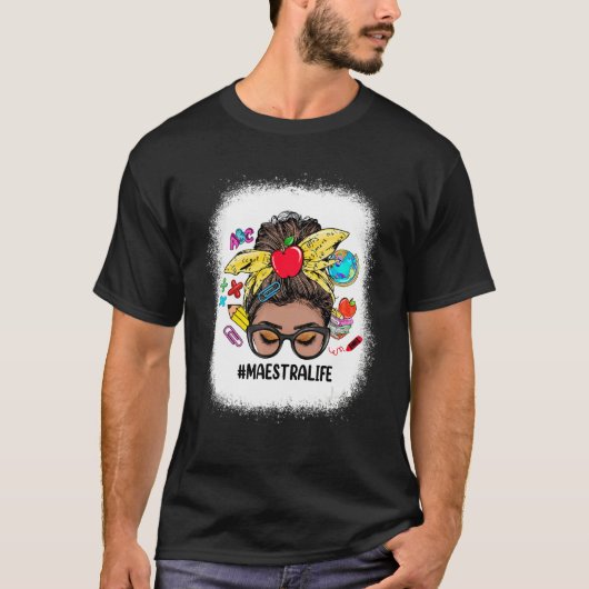 Maestra Life Messy Bun Black Women Cute Maestra T-Shirt (Vorderseite)