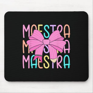 Maestra Spanischlehrer Zurück zur Schule Bleistift Mousepad