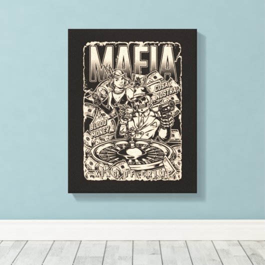 Mafia King of Crime Canvas Print Leinwanddruck (Insitu (Holzboden))