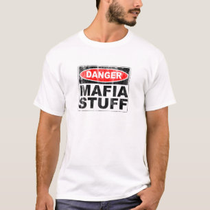 Mafia-Material T-Shirt