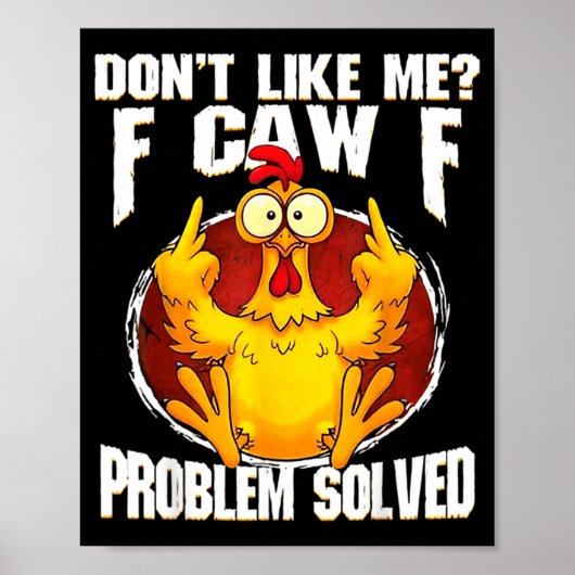 Mag mich nicht F gack F Problem gelöst lustiges Hu Poster (Vorne)