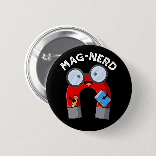 Mag-Nerd Funny Nerd Magnet Pun Dark BG Button (Vorne & Hinten)