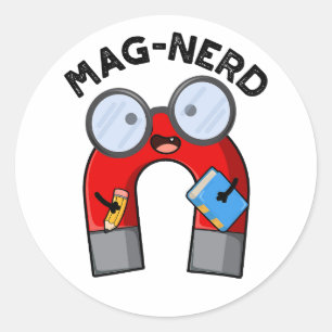 Mag-Nerd Funny Nerd Magnet Pun Runder Aufkleber