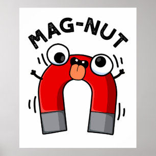 Mag-Nuss Lustiger Magnet Witz Poster