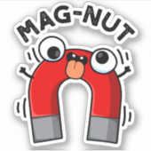 Mag-nut Funny Magnet Pun Aufkleber (Vorderseite)