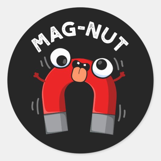 Mag-nut Funny Magnet Pun Dark BG Runder Aufkleber (Vorderseite)