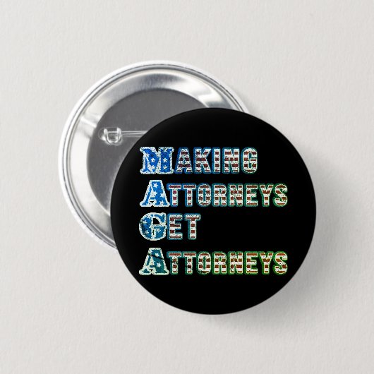 MAGA - Anwälte holen Anwälte, US-Flagge Button (Vorne & Hinten)
