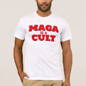 MAGA ist ein Kult T-Shirt (Vorderseite)