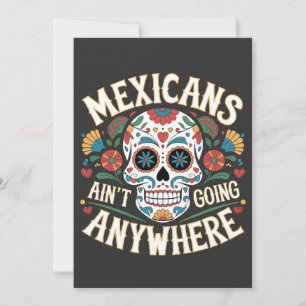 MAGA Mexikaner gehen nirgends hin zum Zuckerschäde Save The Date