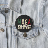 MAGA Mexikaner gehen nirgendwo hin Button (Beispiel)