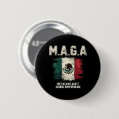 MAGA Mexikaner gehen nirgendwo hin Button (Vorne & Hinten)