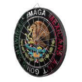 MAGA Mexikaner gehen nirgendwo hin Dartscheibe (Vorderseite rechts)