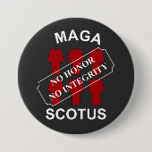 MAGA SCOTUS in weißem Text Button (Vorderseite)
