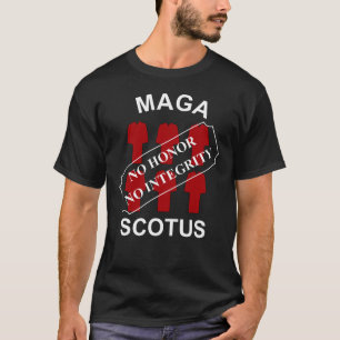 MAGA SCOTUS in weißem Text T-Shirt