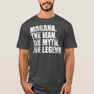 MaganaMagana Familienname Magana Nachname Name Mag T-Shirt