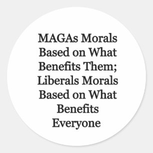 Magas Morals gegen liberale Moral Runder Aufkleber