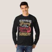 Magenschläfer Operation - Erholung Bariatric Surge T-Shirt (Vorne ganz)