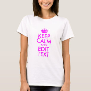 Magenta Bleib ruhig und bearbeite Text T-Shirt