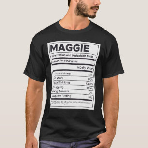 Maggie Ernährungsinformation Problem lösen T-Shirt