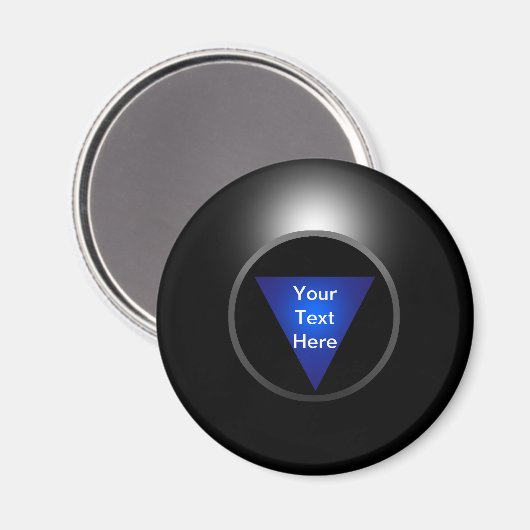 Magic 8 Ball - Ihr Text Magnet (Vorderseite/Rückseite)