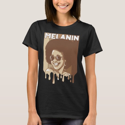 Magic Black Girl Dripping Melanin 7 T-Shirt (Vorderseite)