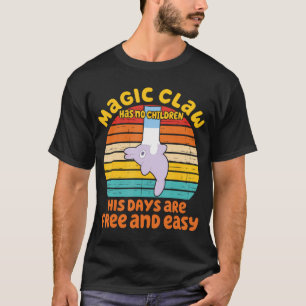 Magic Claw hat kein Kinderangebot T-Shirt