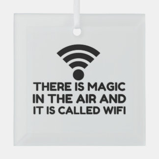 MAGIC IN DER LUFT IST WIFI ORNAMENT AUS GLAS