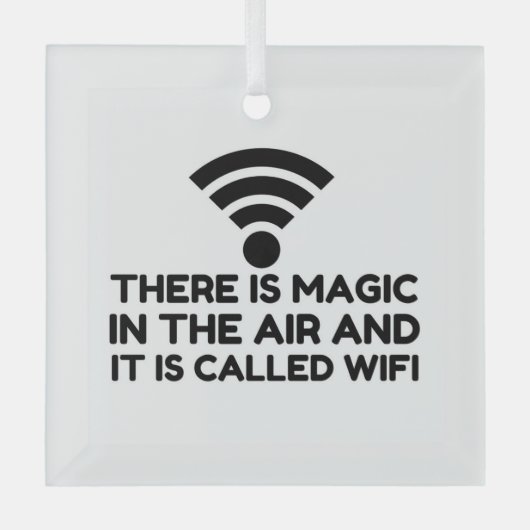 MAGIC IN DER LUFT IST WIFI ORNAMENT AUS GLAS (Vorderseite)